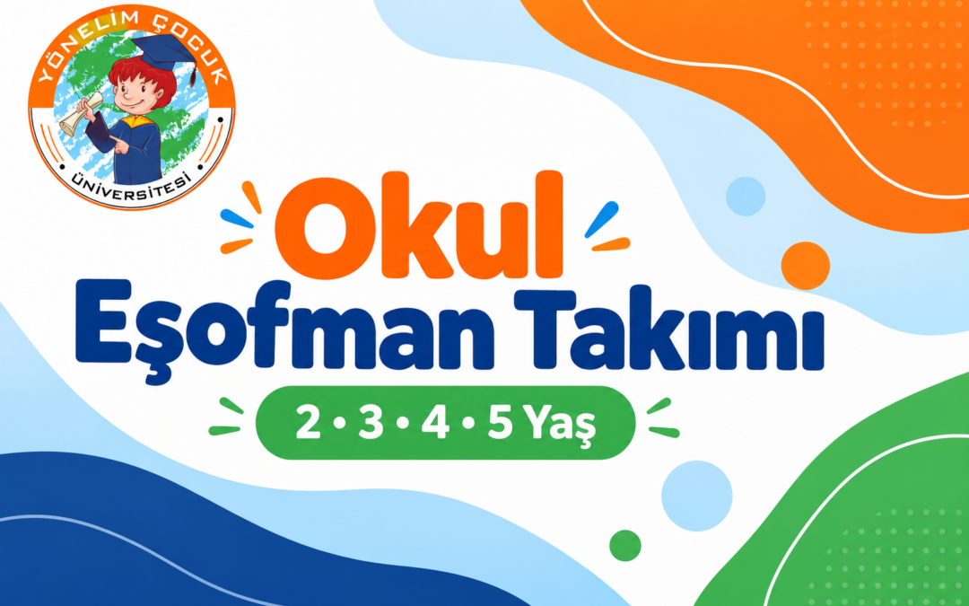 Okul Eşofman Takımı — 2, 3, 4, 5 yaş
